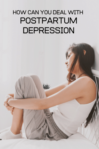 How Can You Deal With Postpartum Depression 8 Signs You Must See