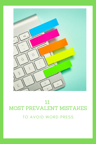 Beginners Guide 11 Most Prevalent Mistakes To Avoid Word Press