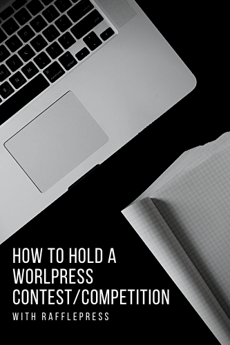 How To Hold A Word Press Contest Competition With Raffle Press