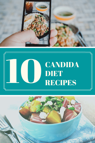 “10 Candida Diet Recipes

“