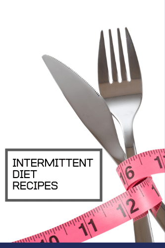 Intermittent Diet Recipes