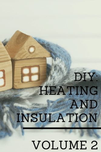 Diy Heating And Insulation Number Two